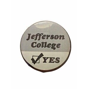 Vintage Jefferson College "YES" Checkmark Button Pin Badge-A-Minit Rare Retro